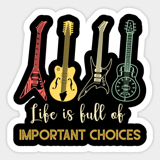 LIFE IS FULL OF IMPORTANT CHOICES Sticker by AdelaidaKang